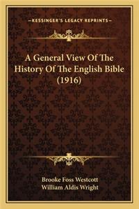 General View of the History of the English Bible (1916)