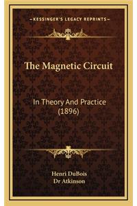 The Magnetic Circuit