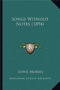 Songs Without Notes (1894)