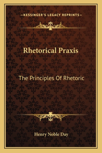 Rhetorical Praxis