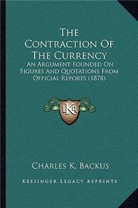 Contraction Of The Currency