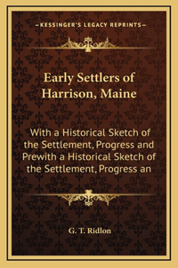 Early Settlers of Harrison, Maine