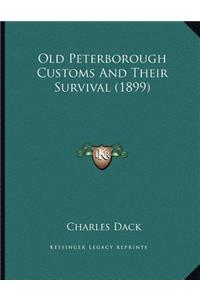 Old Peterborough Customs And Their Survival (1899)