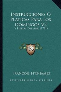 Instrucciones O Platicas Para Los Domingos V2