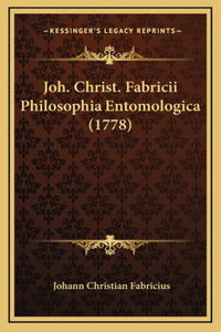 Joh. Christ. Fabricii Philosophia Entomologica (1778)
