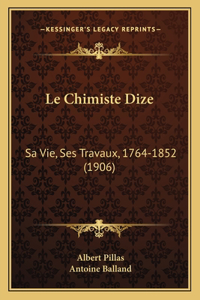 Le Chimiste Dize