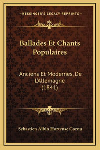 Ballades Et Chants Populaires