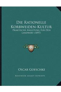 Rationelle Korbweiden-Kultur