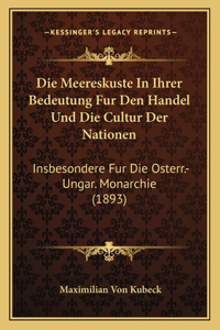 Meereskuste In Ihrer Bedeutung Fur Den Handel Und Die Cultur Der Nationen