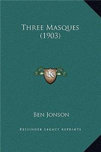 Three Masques (1903)