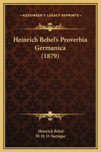 Heinrich Bebel's Proverbia Germanica (1879)