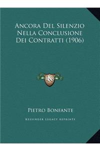 Ancora Del Silenzio Nella Conclusione Dei Contratti (1906)
