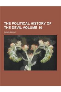 The Political History of the Devil Volume 10