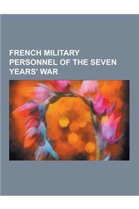 French Military Personnel of the Seven Years' War