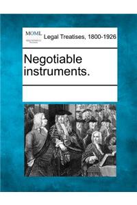 Negotiable Instruments.