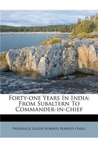 Forty-one Years In India