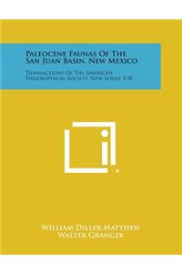 Paleocene Faunas of the San Juan Basin, New Mexico