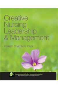 WGU POD- CREATIVE NURSING LEADERSHIP & MANAGEMENT
