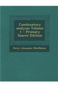 Combinatory Analysis Volume 1