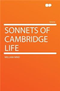 Sonnets of Cambridge Life