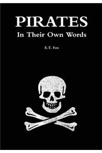 Pirates in Their Own Words