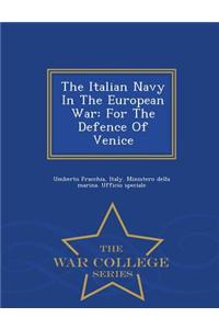 The Italian Navy in the European War