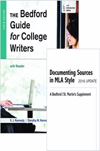 Bedford Guide for College Writers with Reader 10e & Documenting Sources in MLA Style: 2016 Update