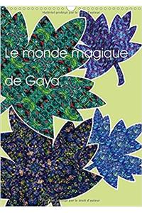 Le monde magique de Gaya 2017