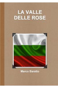 La Valle Delle Rose