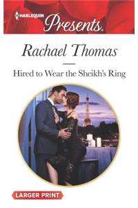 Hired to Wear the Sheikh's Ring