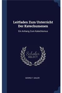 Leitfaden Zum Unterricht Der Katechumenen