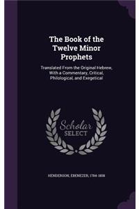 The Book of the Twelve Minor Prophets