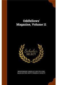 Oddfellows' Magazine, Volume 11