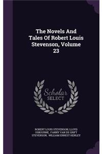 Novels And Tales Of Robert Louis Stevenson, Volume 23