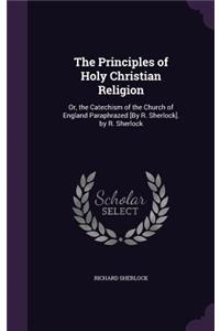 Principles of Holy Christian Religion