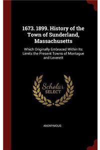 1673. 1899. HISTORY OF THE TOWN OF SUNDE