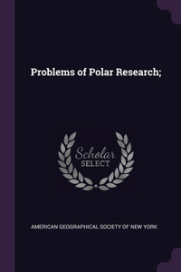 Problems of Polar Research;