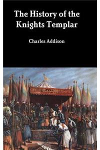 History of the Knights Templar