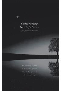 Cultivating Gratefulness Journal