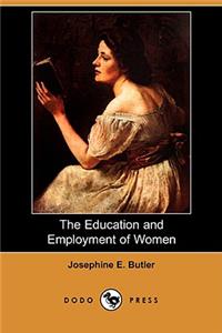 Education and Employment of Women (Dodo Press)