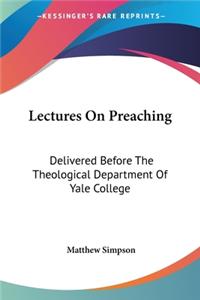 Lectures On Preaching