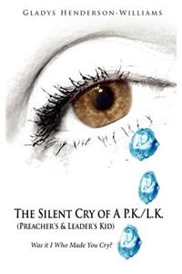 Silent Cry of A P.K./L.K. (Preacher's & Leader's Kid)