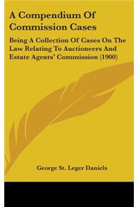 A Compendium Of Commission Cases