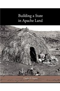 Building a State in Apache Land