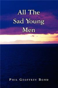 All the Sad Young Men