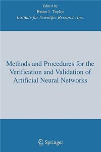 Methods and Procedures for the Verification and Validation of Artificial Neural Networks