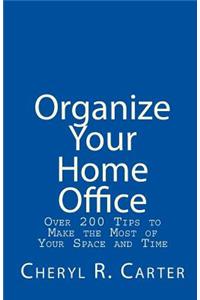 Organize Your Home Office