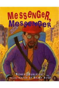 Messenger, Messenger