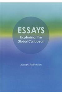 Essays: Exploring the Global Caribbean