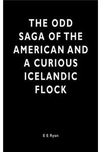 Odd Saga of the American and a Curious Icelandic Flock